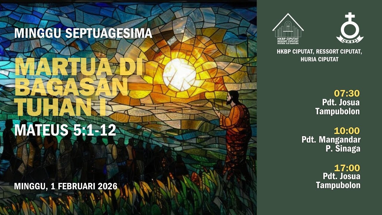 IBADAH SIANG MINGGU SEPTUAGESIMA 1 FEBRUARI 2026