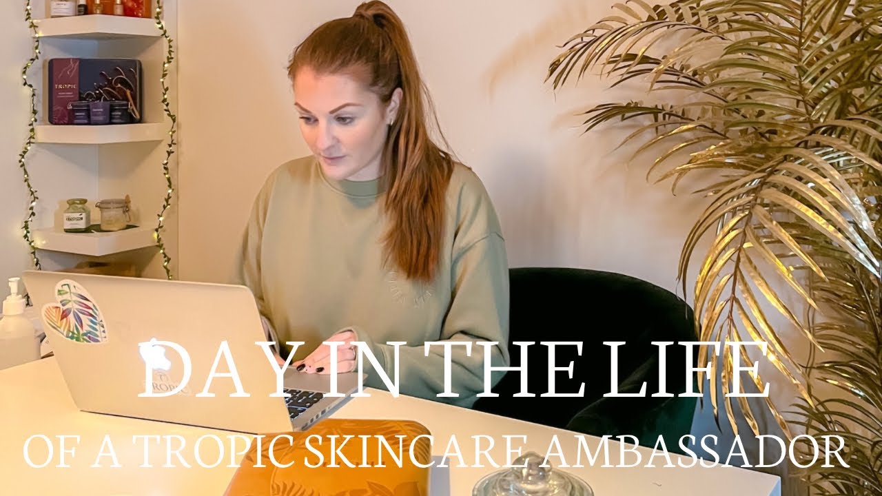 DAY IN THE LIFE OF A TROPIC SKINCARE AMBASSADOR | Charlotte Jordan
