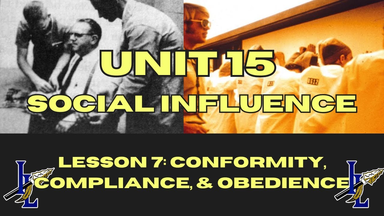 Why Do We Conform? The Psychology of Saying &ldquo;Yes&rdquo;! U15 L7