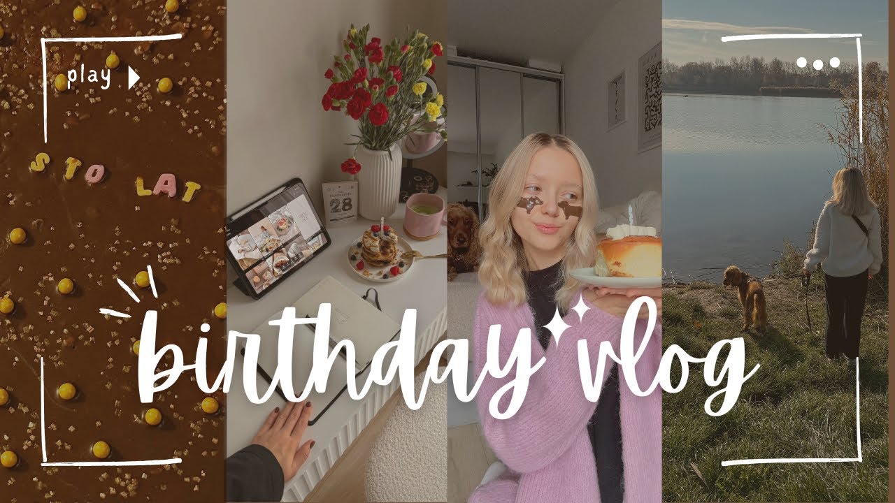 birthday vlog✨🎂 jak perfekcjonizm utrudnia życie | 21 urodziny | robimy tort!