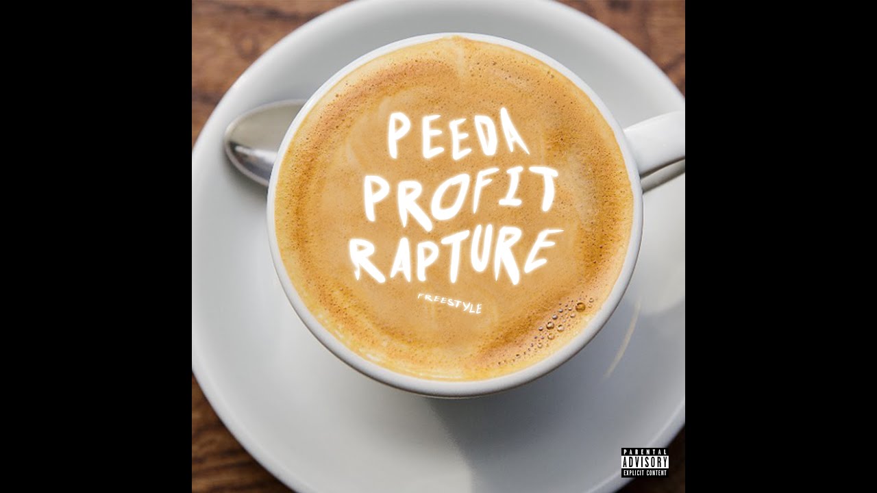 Peeda Profit - Rapture Freestyle