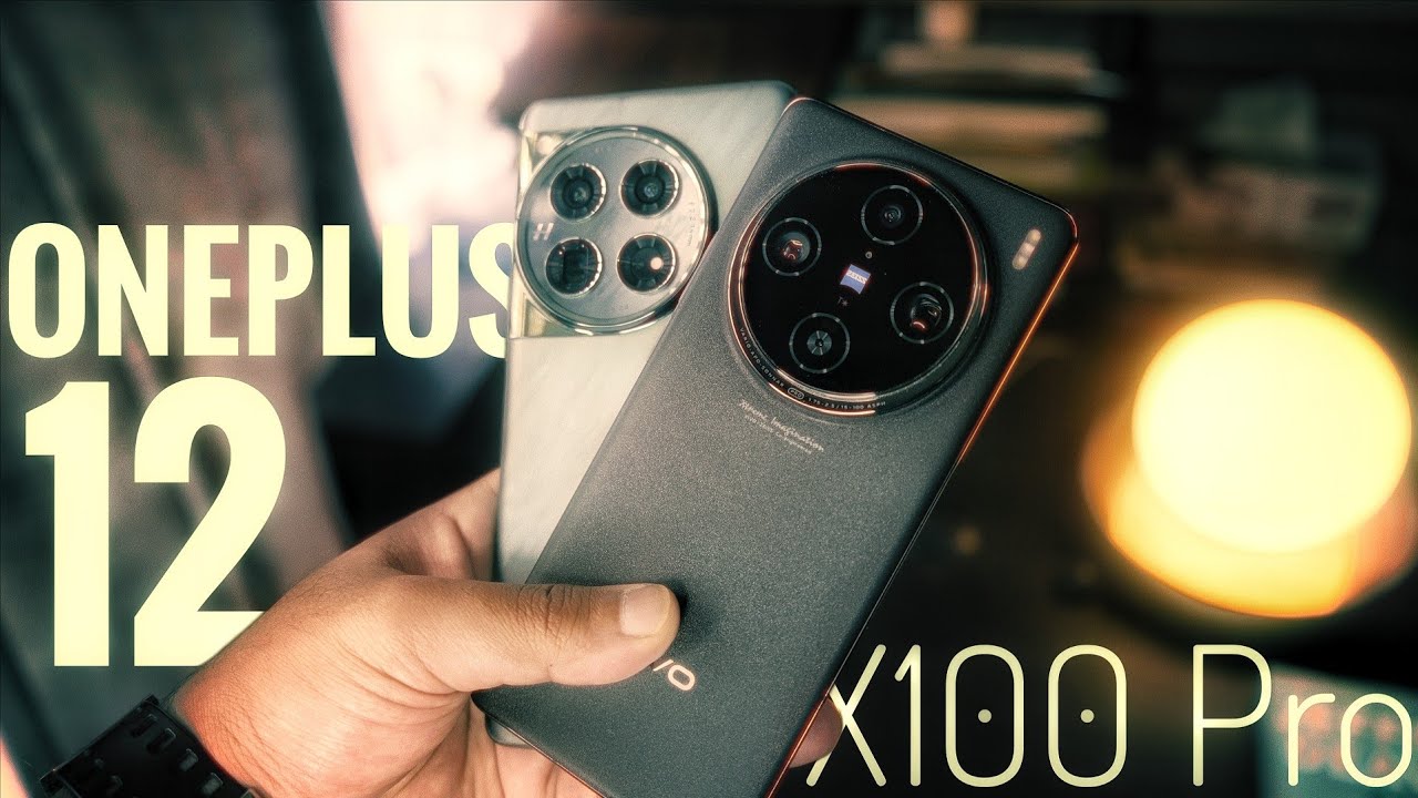 Полное сравнение OnePlus 12 и Vivo X100 Pro