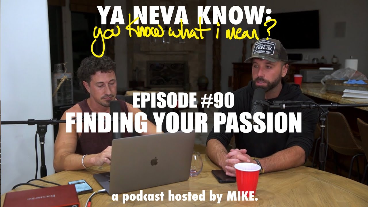 YNK Podcast #90 - Finding Your Passion
