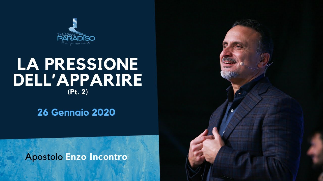 La pressione dell'apparire (Pt. 2) - 26 Gennaio 2020