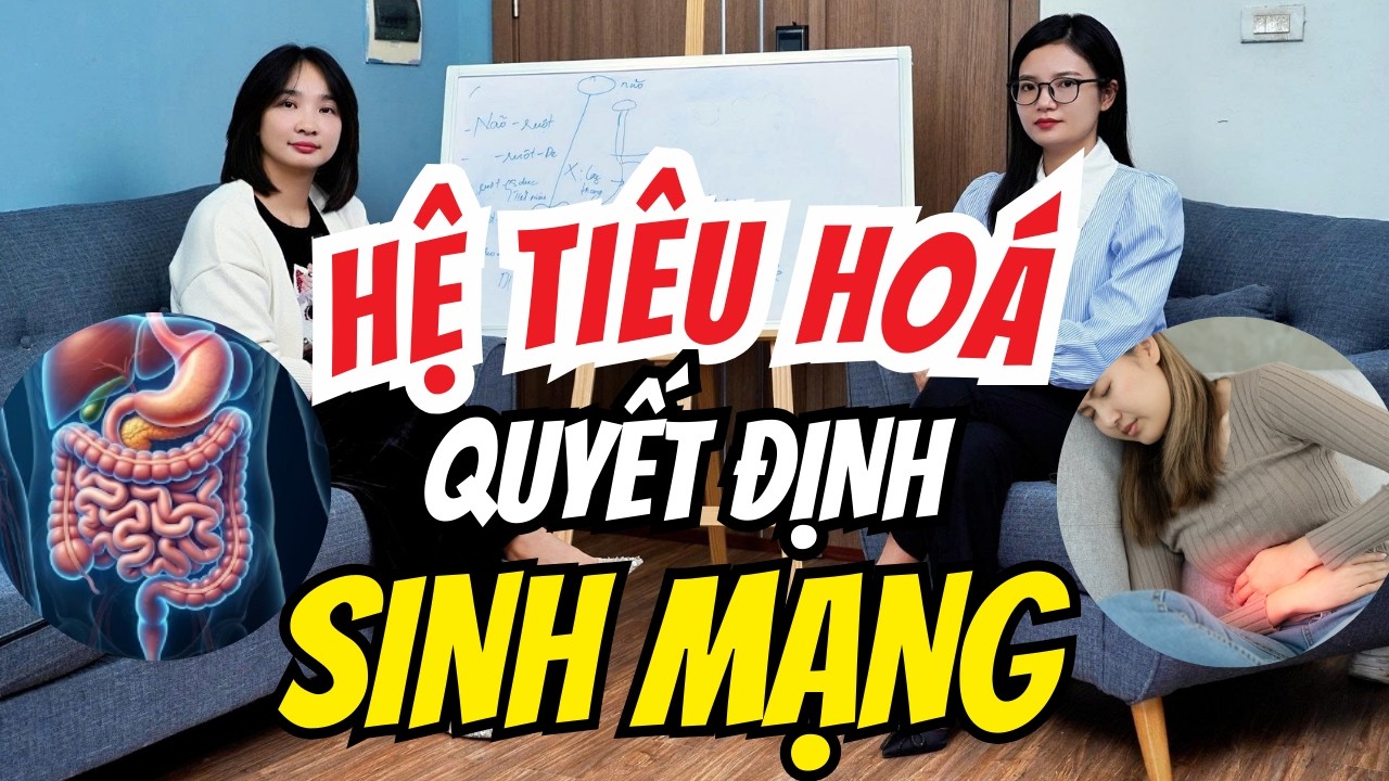 HỆ TIÊU HOÁ QUYẾT ĐỊNH SINH MẠNG