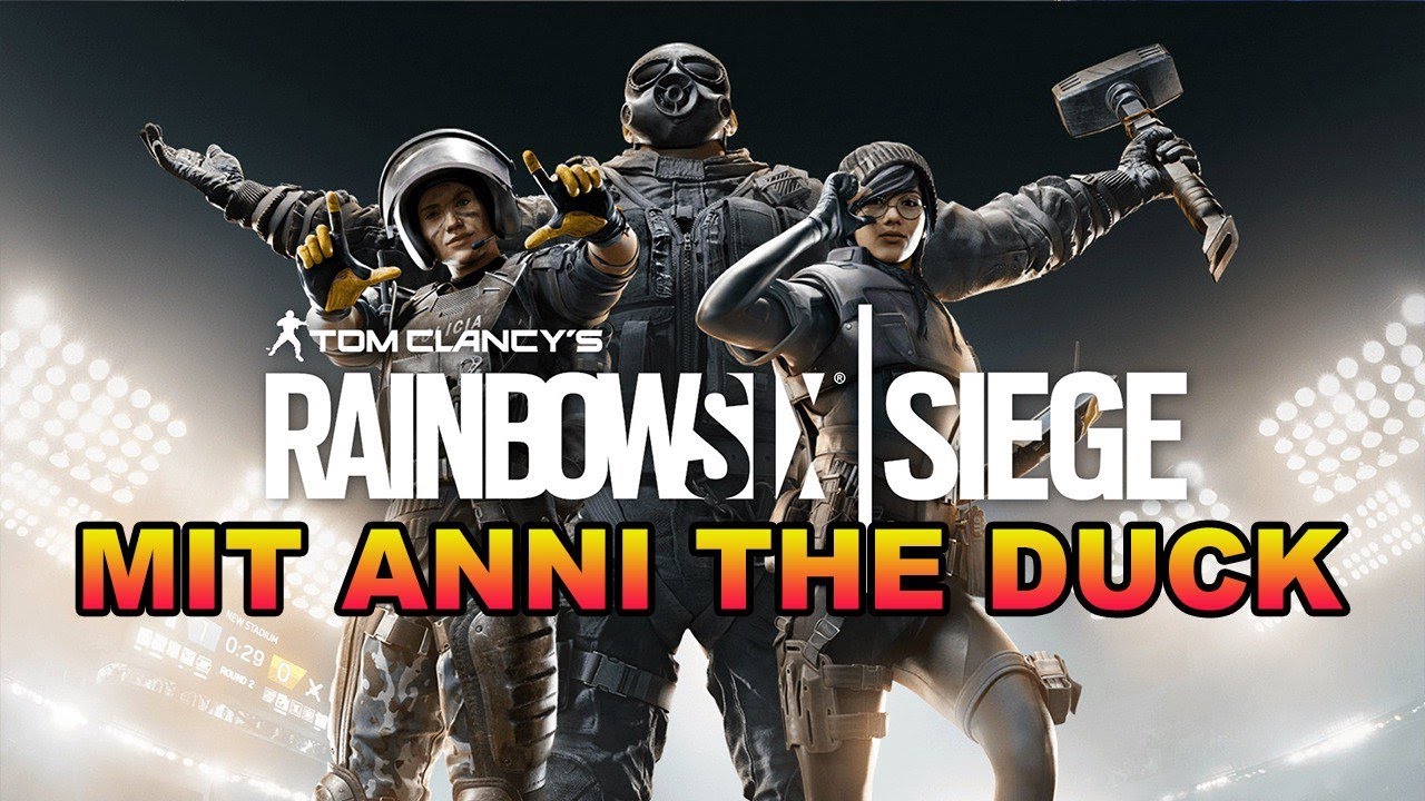 Achtung CHAOTISCH: Rainbow Six Siege mit Anni The Duck
