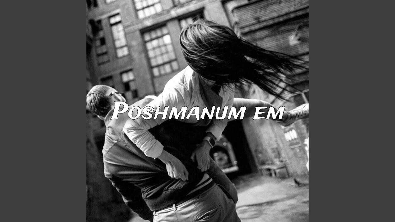 Poshmanum Em