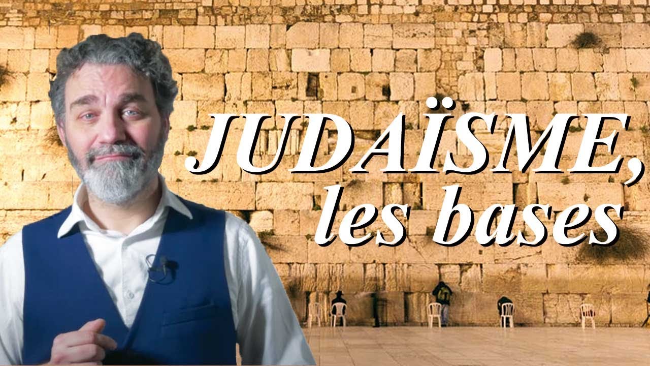 juda&iuml;sme, les bases