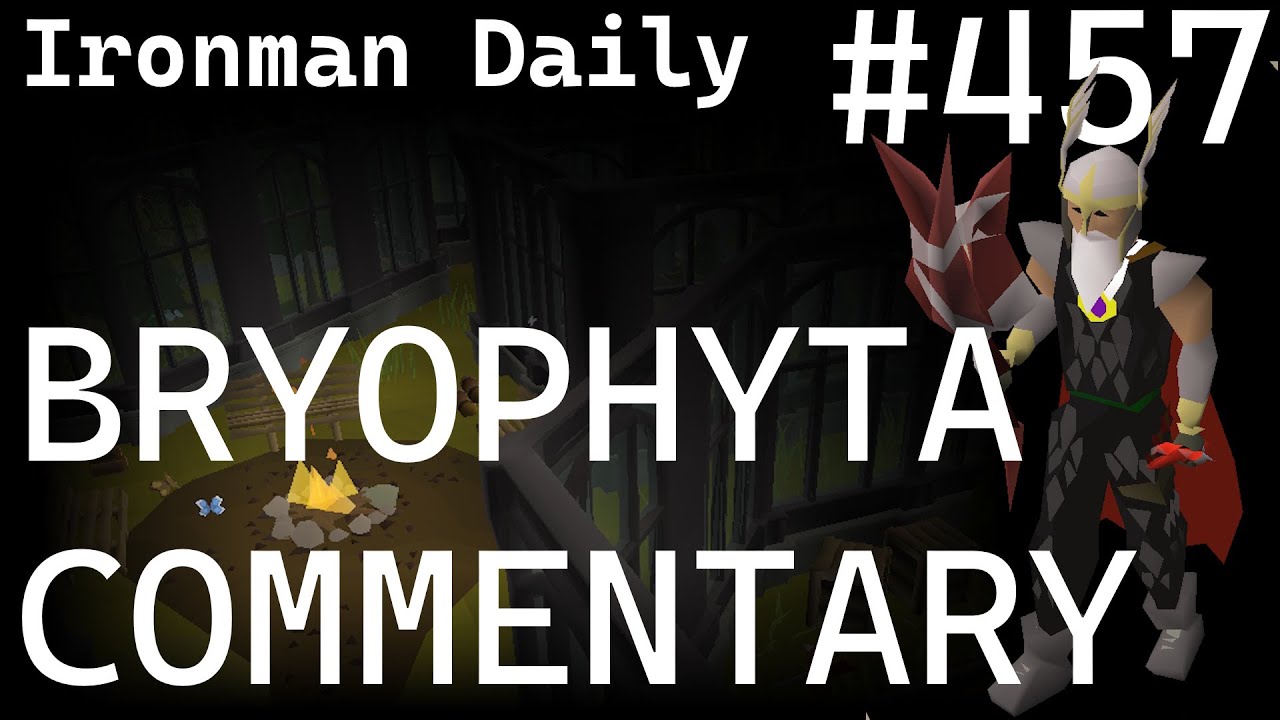 IRONMAN DAILY #457 - BRYOPHYTA W/ COMMENTARY 23KC