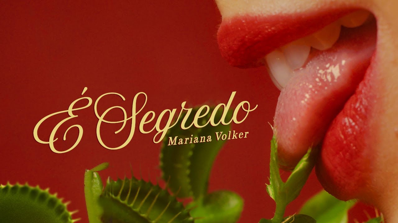 Mariana Volker - &Eacute; Segredo (Visualizer)