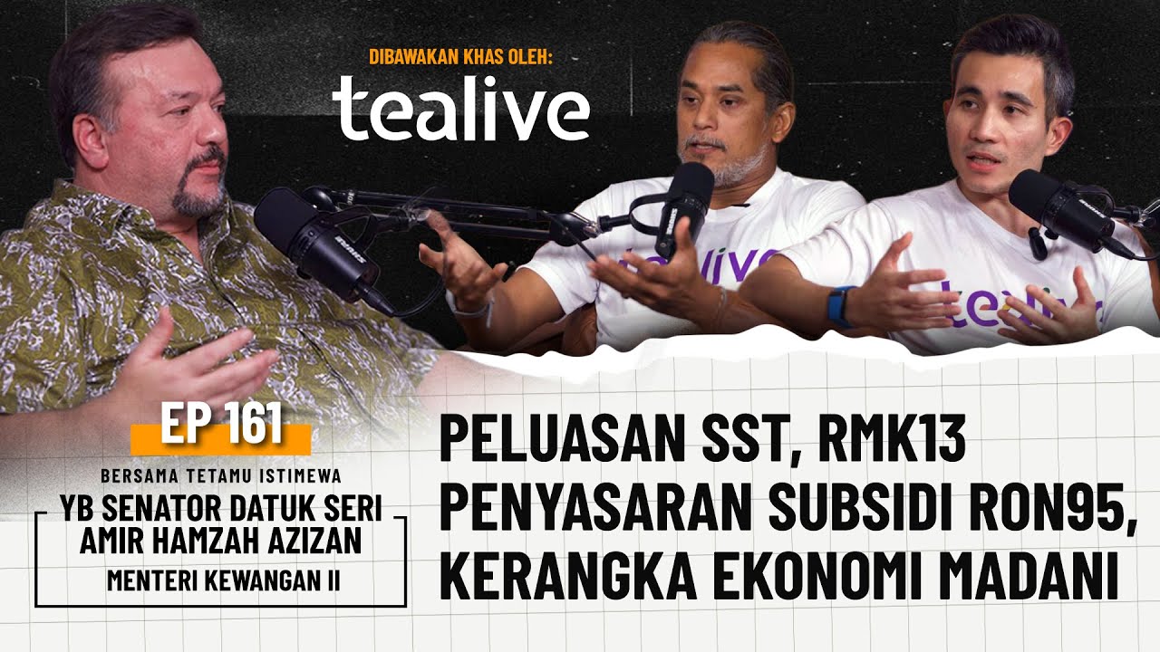 EP161 | Peluasan SST, Penyasaran Subsidi RON95, Kerangka Ekonomi Madani, RMK13
