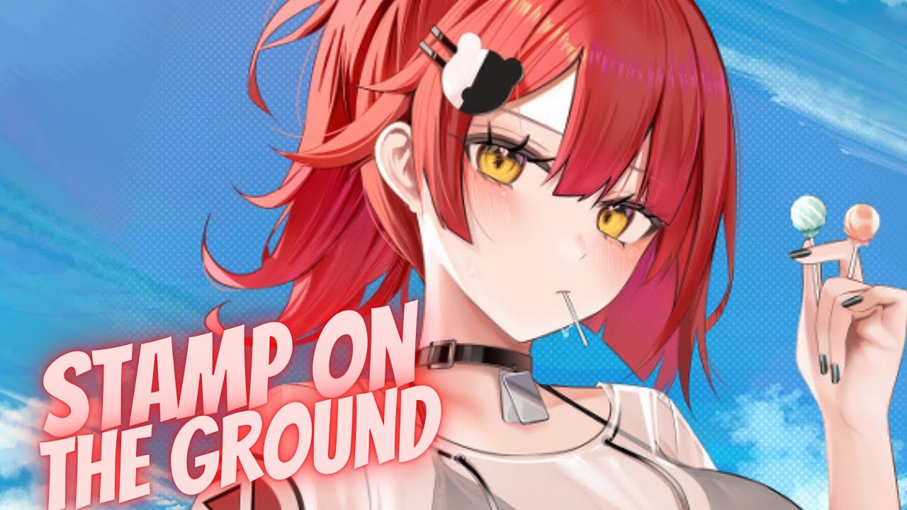 Nightcore - Stamp On The Ground