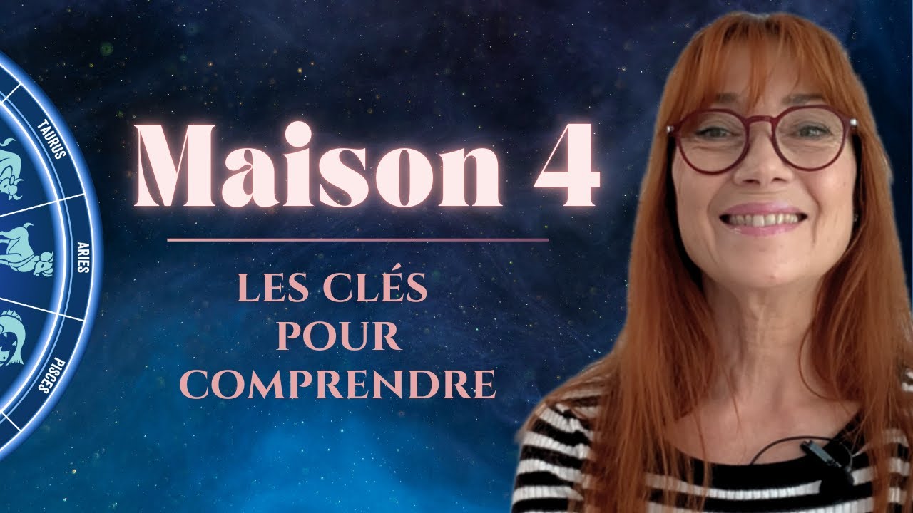 MAISON 4 : Les clés pour comprendre