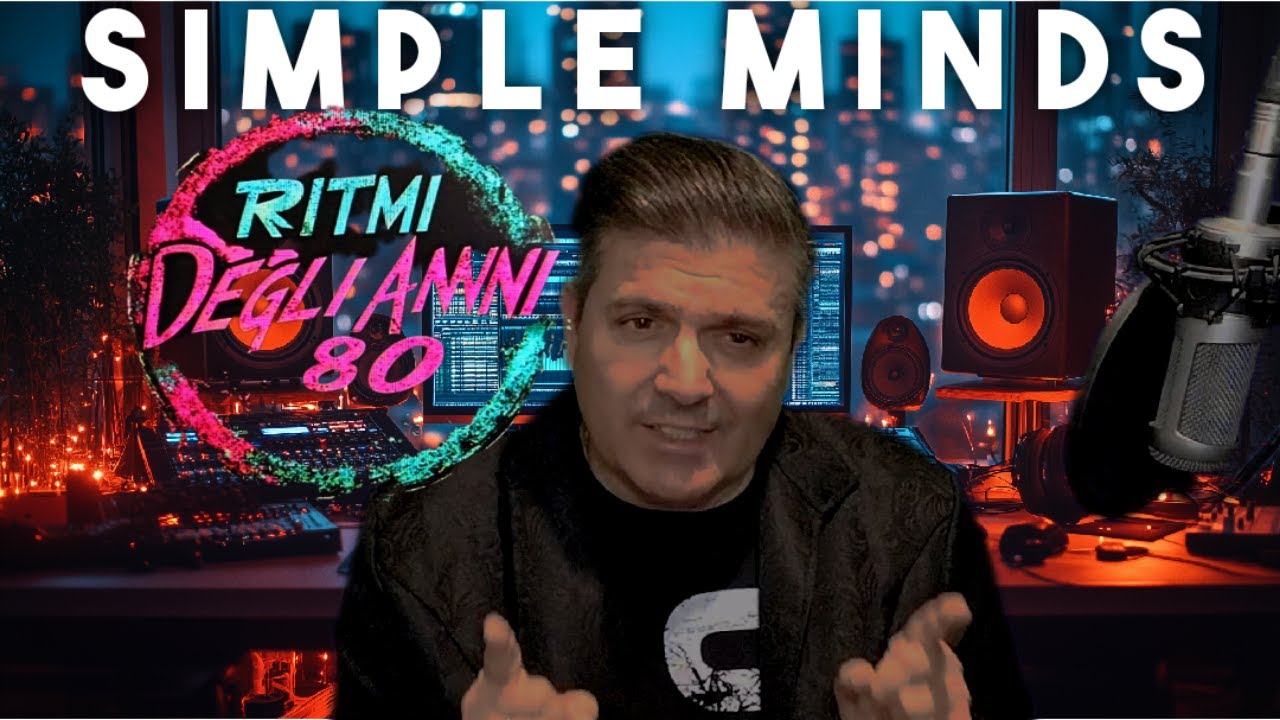 SIMPLE MINDS: GLI ANNI D'ORO DEL SUCCESSO...