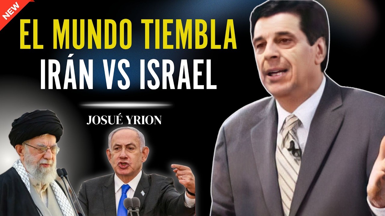 Profecía Bíblica sobre Irán e Israel se Está Cumpliendo en la Guerra Actual - Josue Yrion