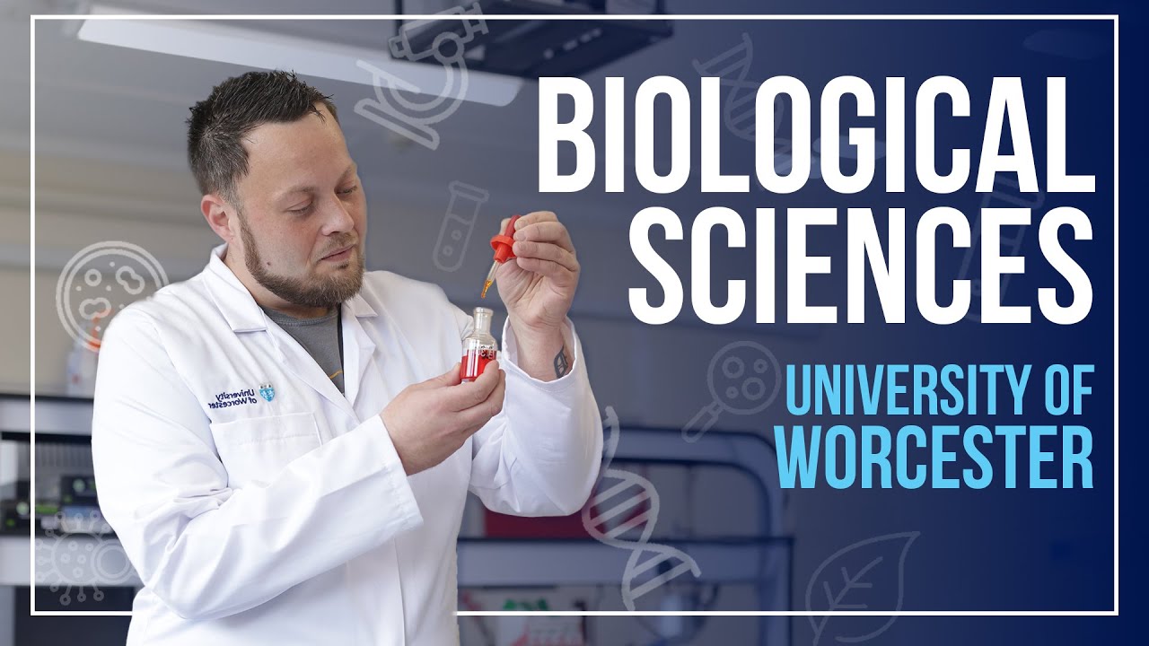 Biological Sciences at the University of Worcester