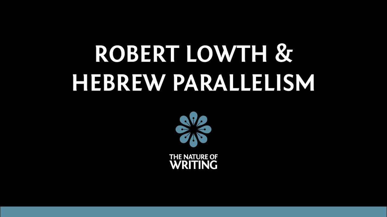 Robert Lowth's Three Types of Hebrew Parallelism