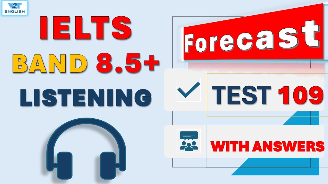 Latest IELTS Listening Practice Test 2025 with Answers | Test 109