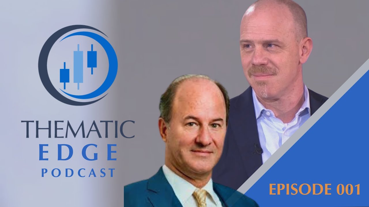 Ep 001: Introducing the Thematic Edge