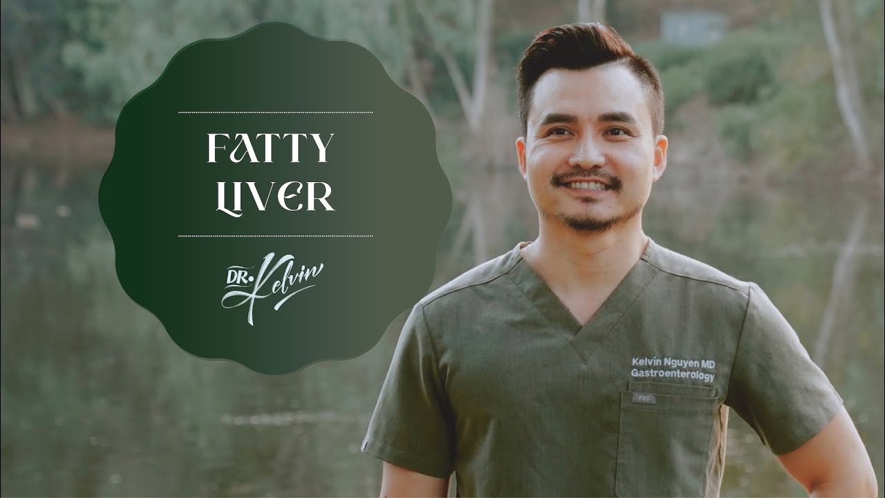 #3. What's Next If You Have A Fatty Liver Disease? | Kelvin Nguyen, MD | #DoctorKelvin