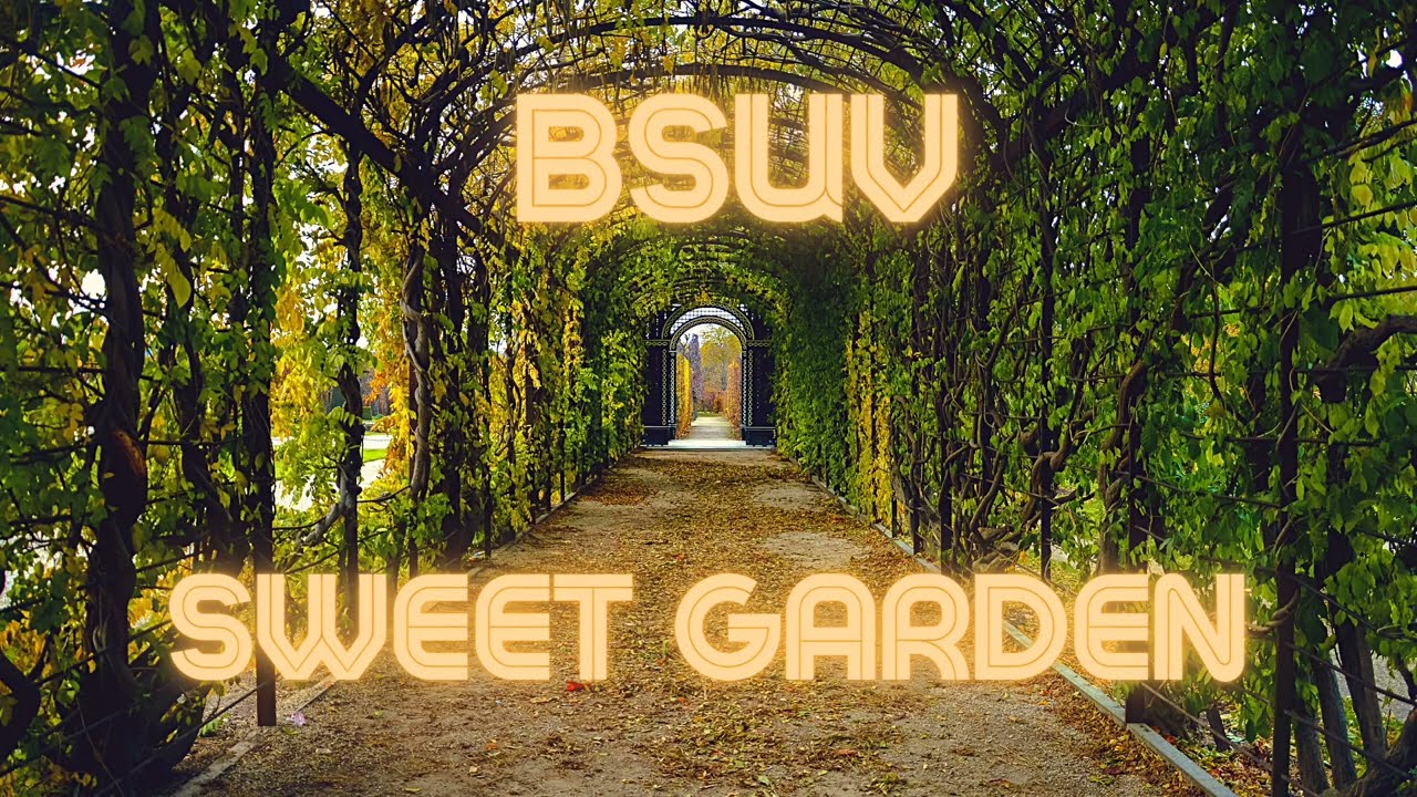 BSUV - Sweet Garden