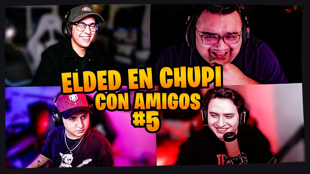 ELDED EN CHUPI CON AMIGUES #5