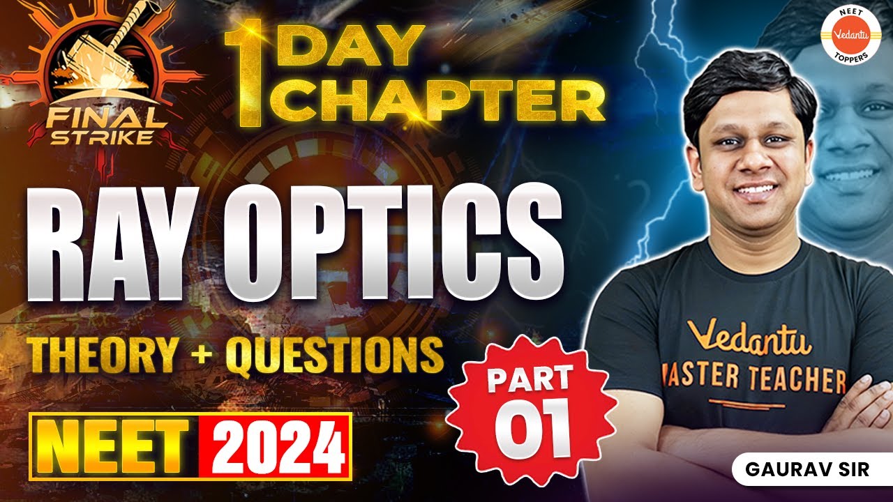 Ray Optics in One Shot | Theory + PYQs | NEET 2024 | Final Strike | Gaurav Sir