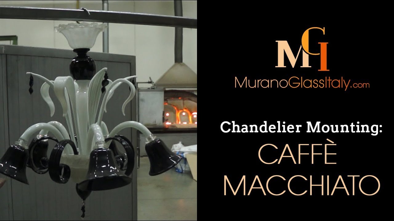 Venetian Chandeliers Assembly - How to Mount a Chandelier - Caffè Macchiato