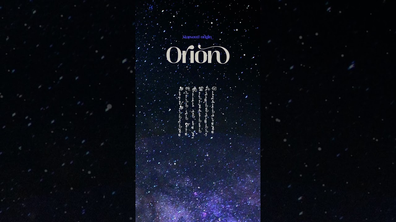 ORION STARSEED | Lightcode and Frequency Journey &mdash; Remember who you are...