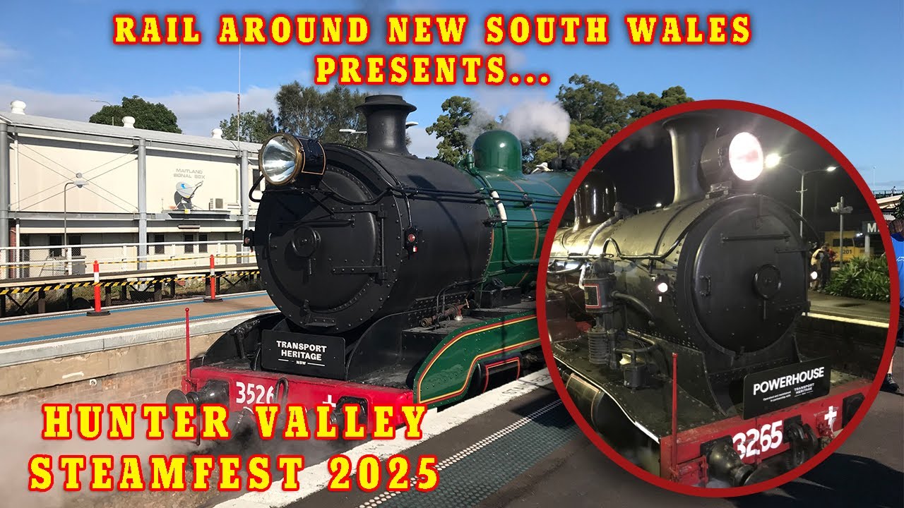 Rail Around New South Wales - Hunter Valley Steamfest 2025 | April 2025 Special Edition (1 HOUR)