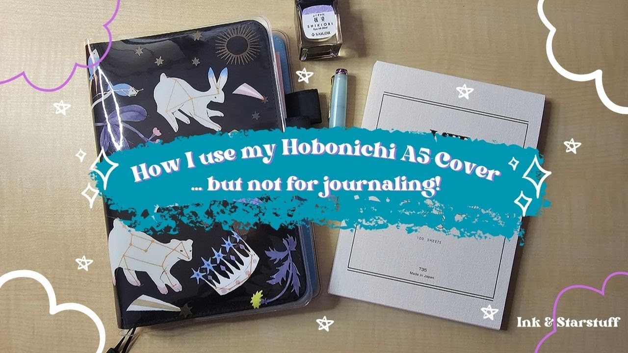 How I use my Hobonichi A5 Cover - but not for journaling!