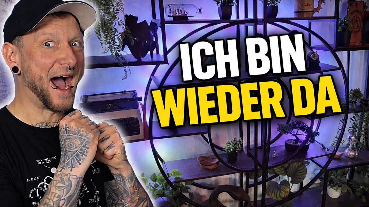Ich bin wieder da!