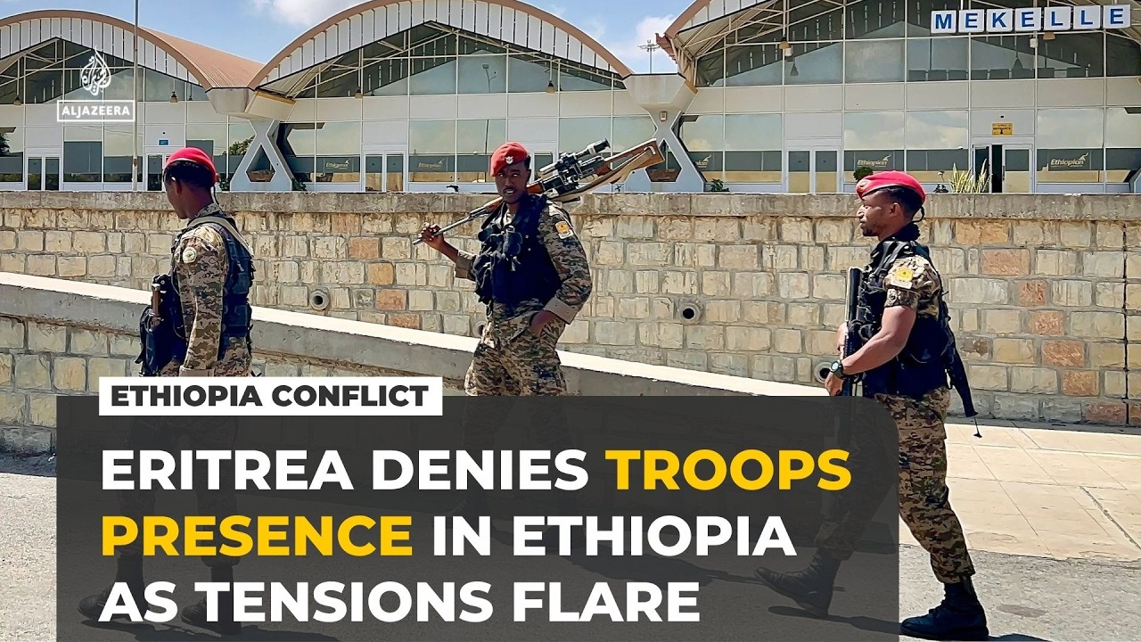 Eritrea denies troop deployment in Ethiopia as fighting escalates