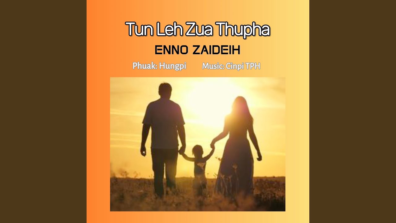 Tun Leh Zua Thupha