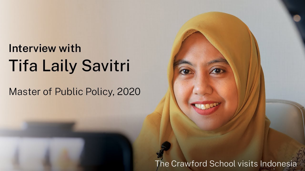Interview with Tifa Laily Savitri - The Crawford School Alumna