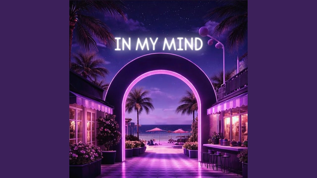 In My Mind