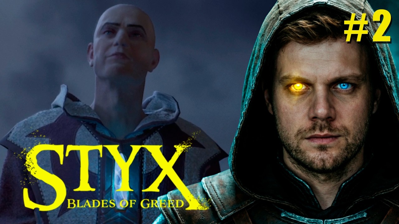STYX: BLADES OF GREED #2 — УГНАЛ ЦЕППЕЛИН