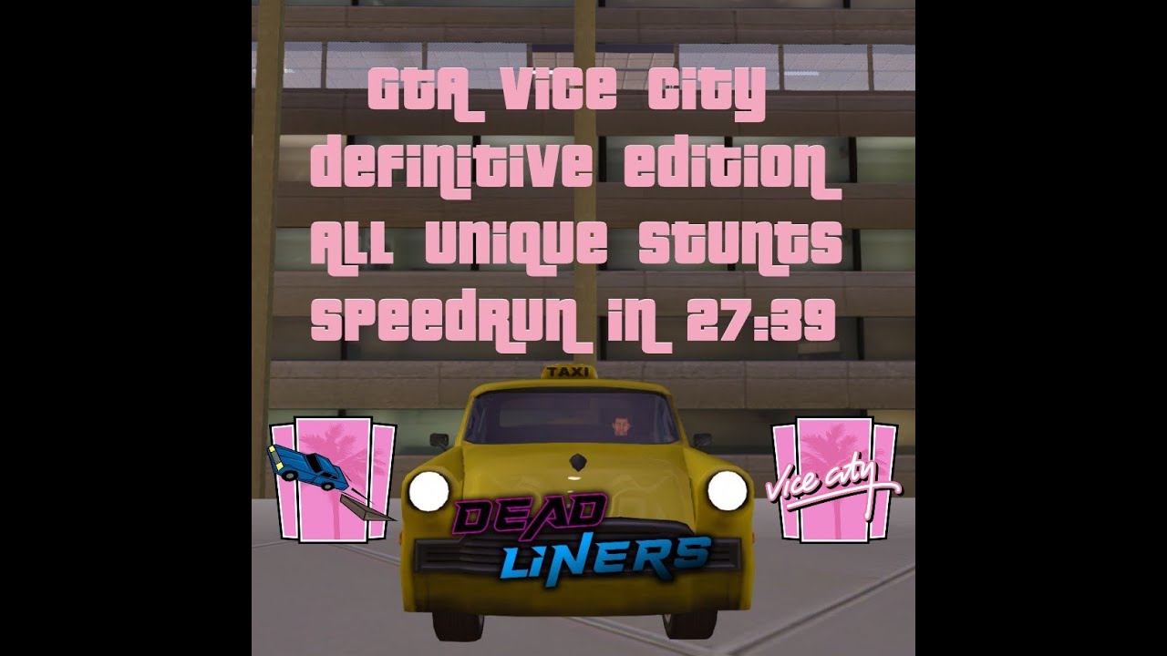 GTA Vice City Definitive Edition - Speedrun All Unique Stunts in 27:39