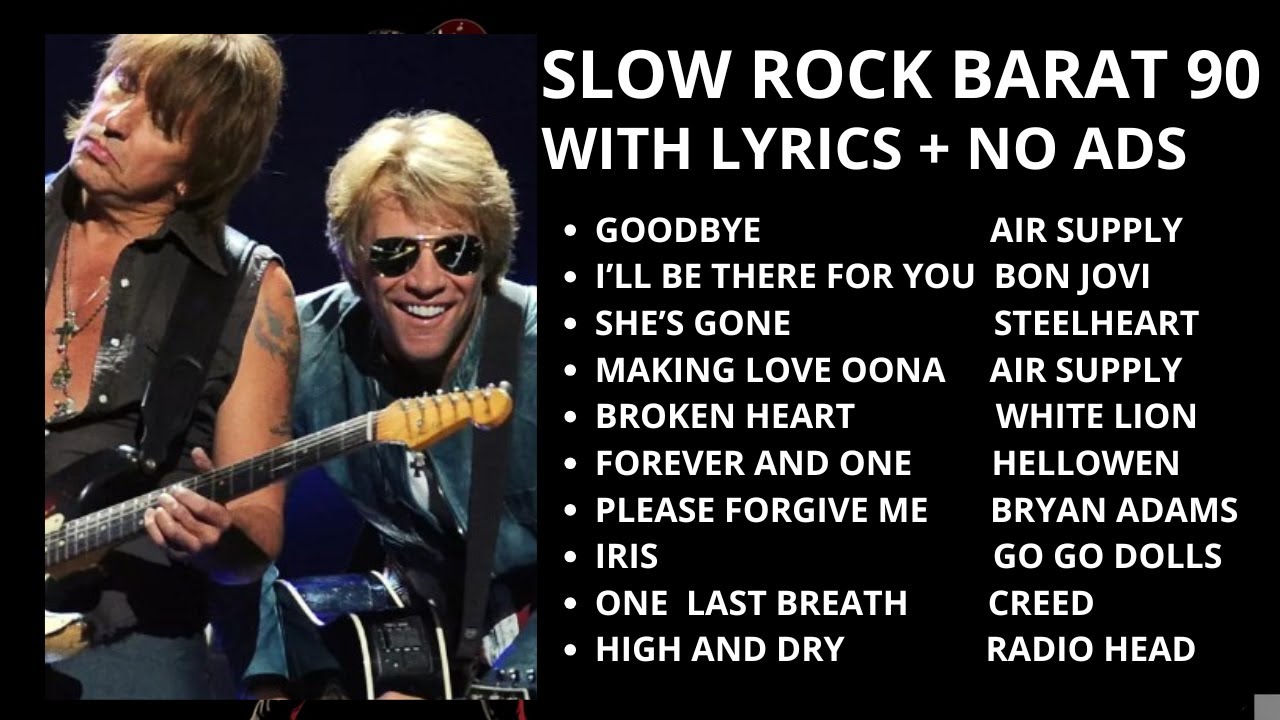 SLOW ROCK BARAT TANPA IKLAN DENGAN LIRIK BONJOVI AIR SUPPLY STEELHEART#bonjovi #music #viral