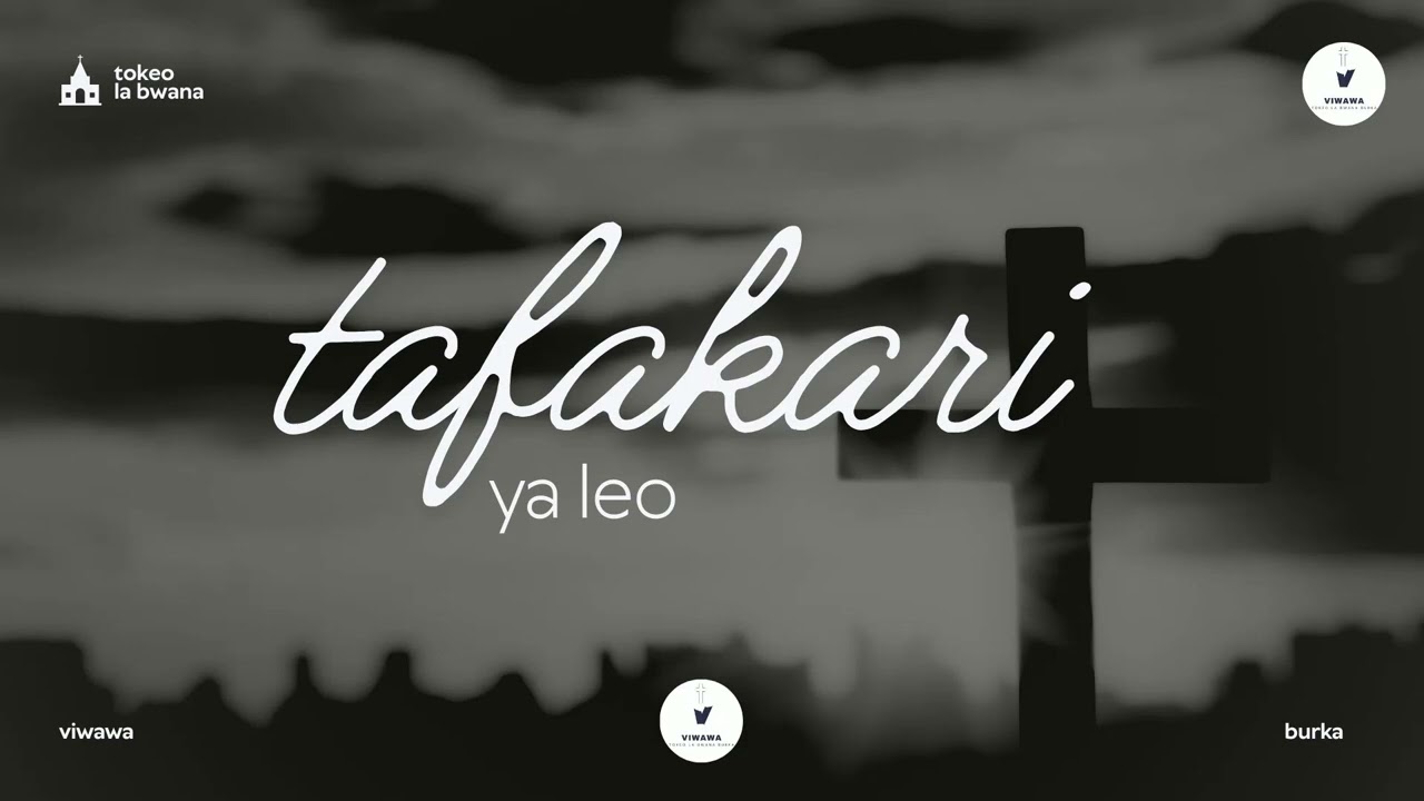 TAFAKARI YA LEO