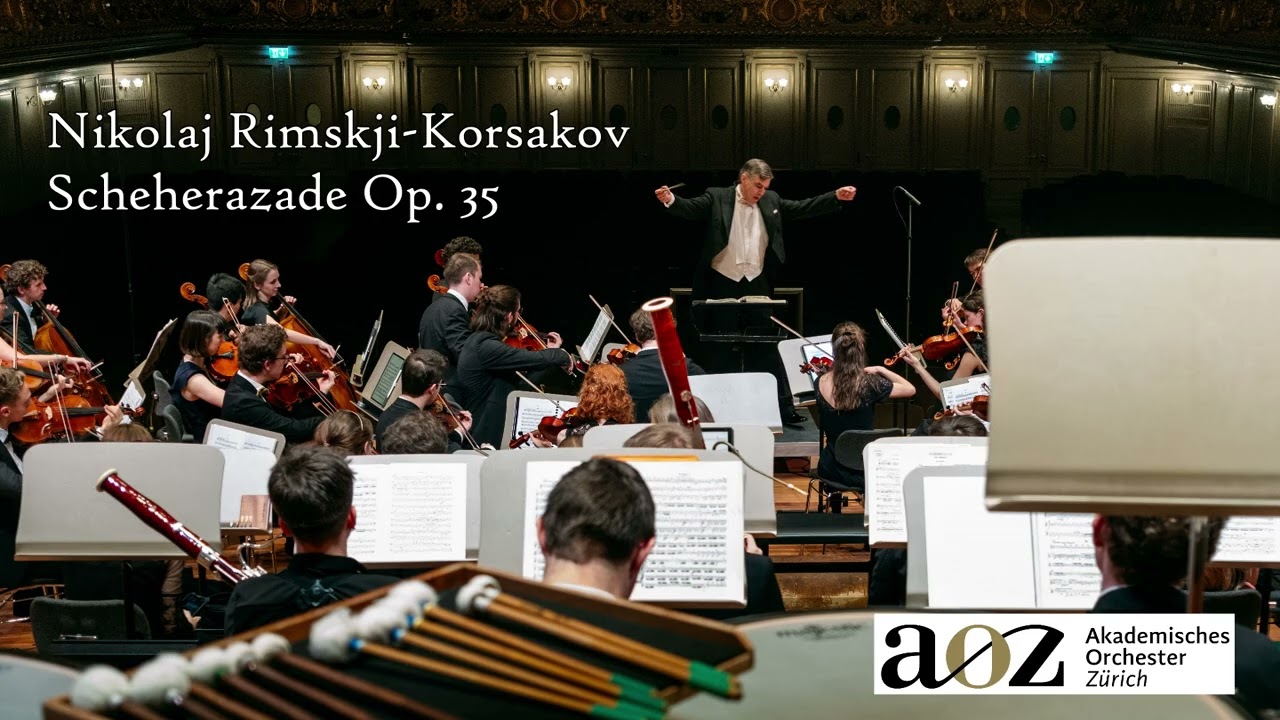 Nikolaj Rimsky-Korsakov: Scheherazade - La danse des bouffons / Akademisches Orchester Zürich