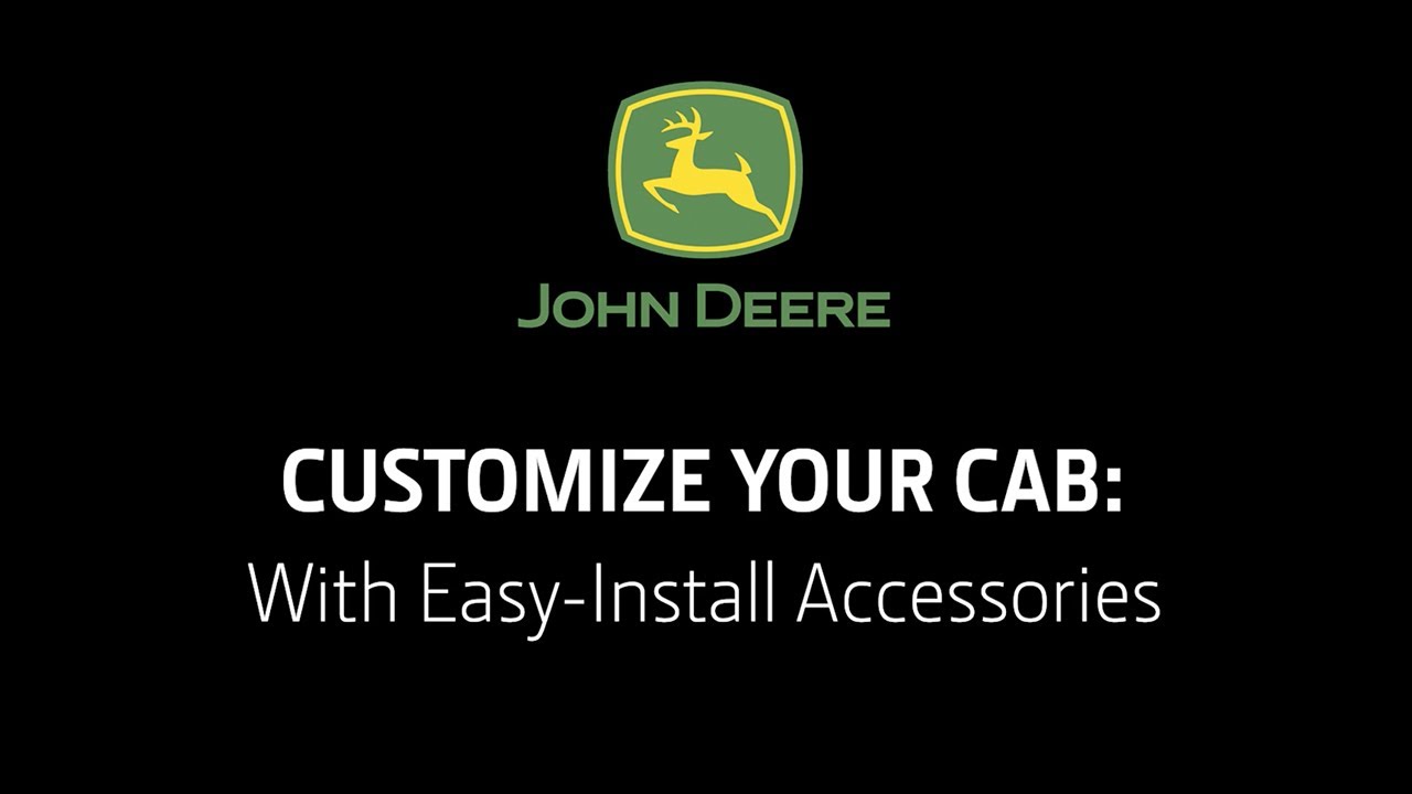 Easy-Install Accessories | John Deere Combine Cab