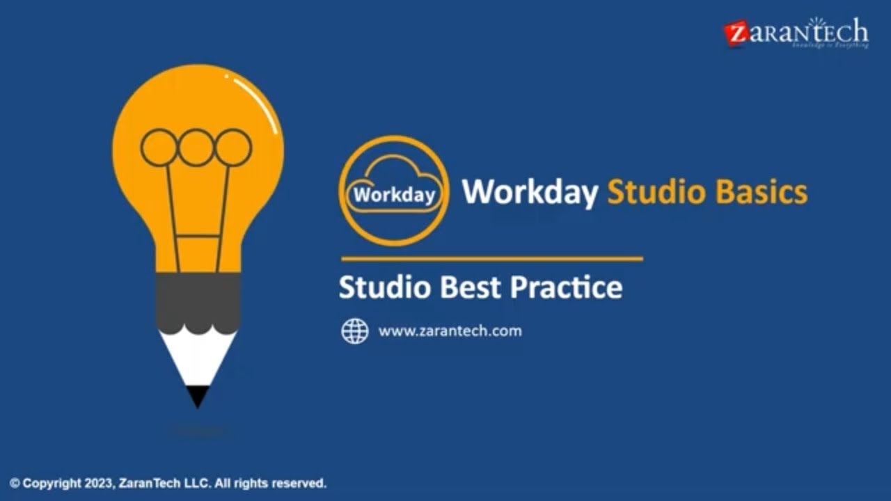 Studio Best Practice | Workday Studio Basic Training | ZaranTech
