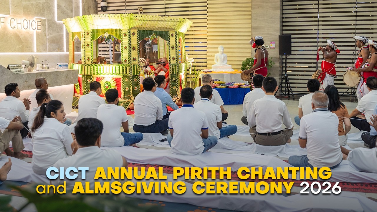 Annual Pirith Chanting and Almsgiving Ceremony | 2026 | CICT