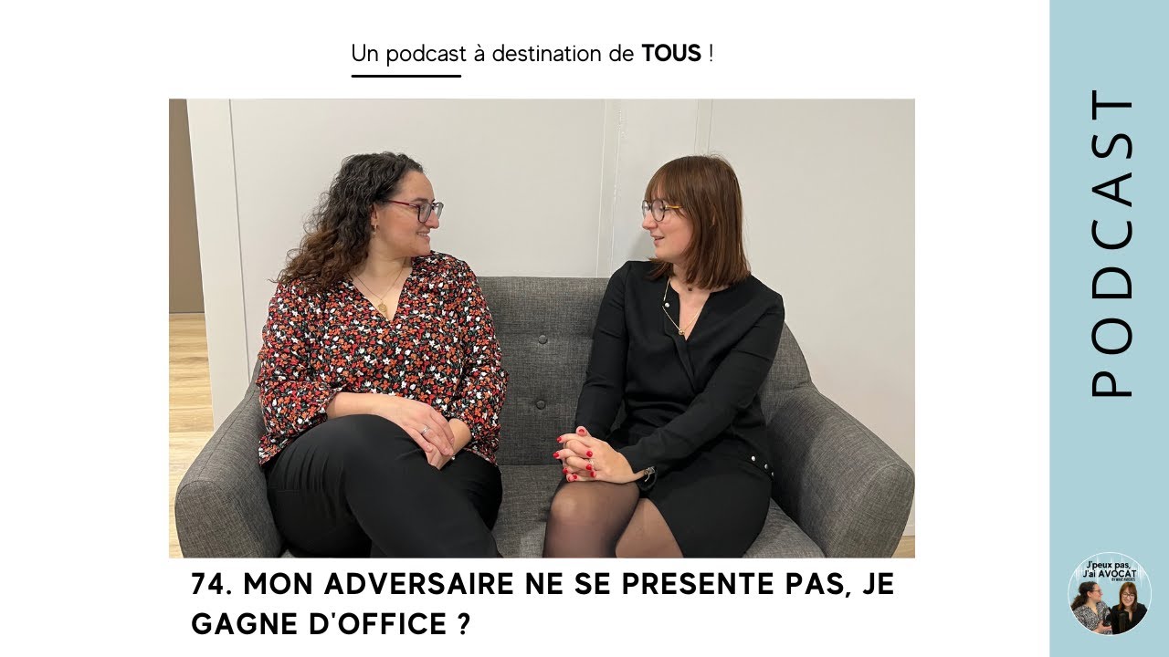 #74 - Mon adversaire ne se présente pas, je gagne d'office ?