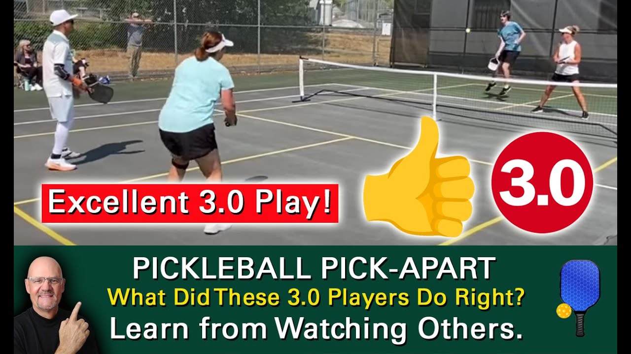 Pickleball!  Smart, Sharp Play at the 3.0 Level!