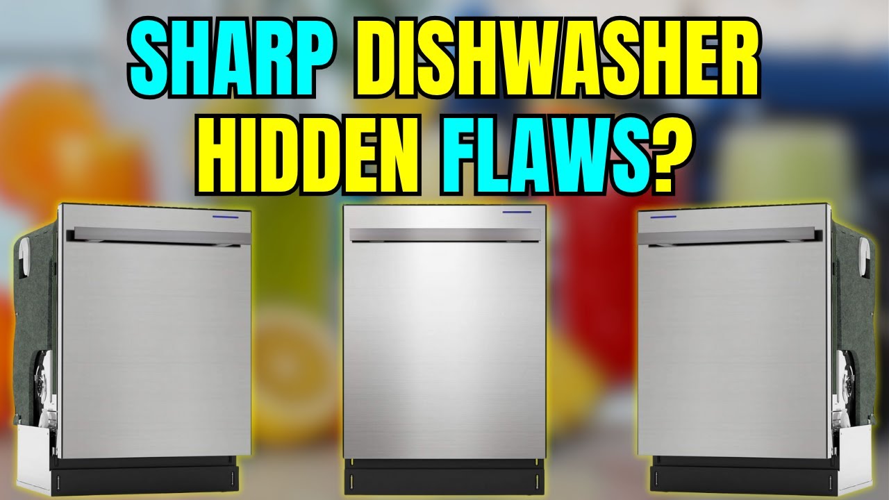 No One Tells You This About the Sharp Dishwasher &ndash; What You Need to Know Before Buying
