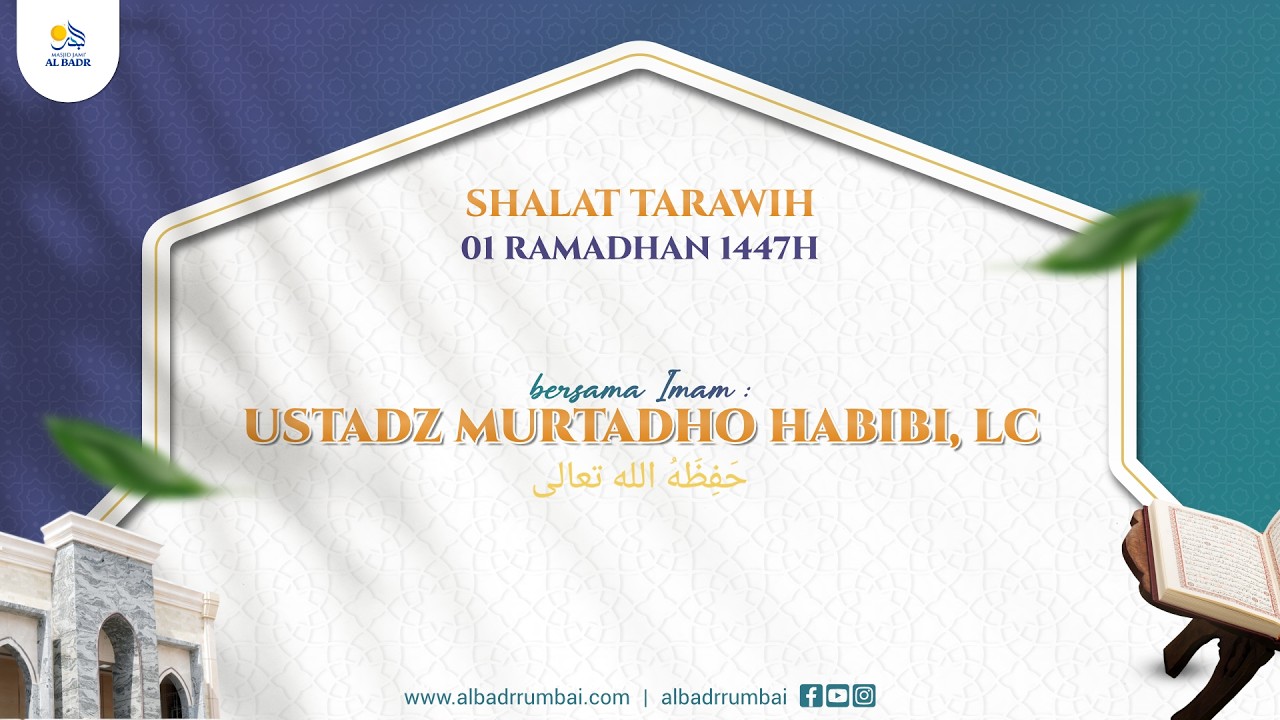 Shalat Tarawih & Witr Ramadhan 1447 H - Malam ke-1