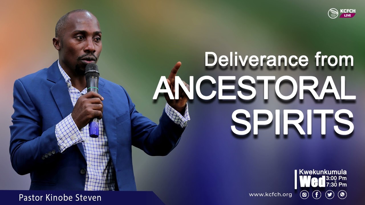 DERIVERANCE FROM ANCESTORAL SPIRITS || PASTOR  STEVEN KINOBE | 15TH FEBRUARY 2023