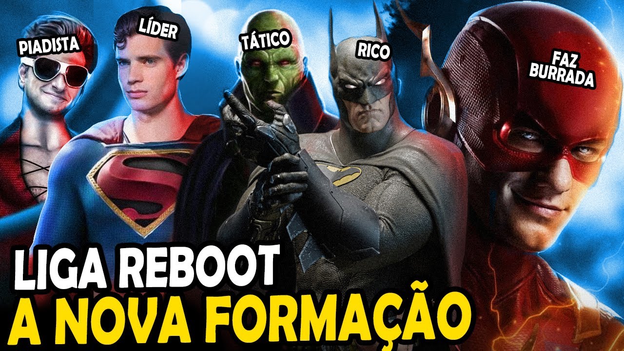 NOVA FORMAÇÃO da LIGA DA JUSTIÇA! PLANEJAMENTO REBOOT DC - O QUE FAZER?